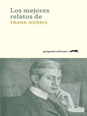 cover image of Los mejores relatos de Frank Norris